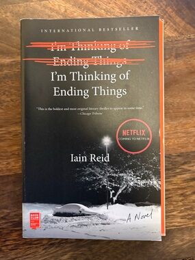 I'm Thinking of Ending Things by Iain Reid Book